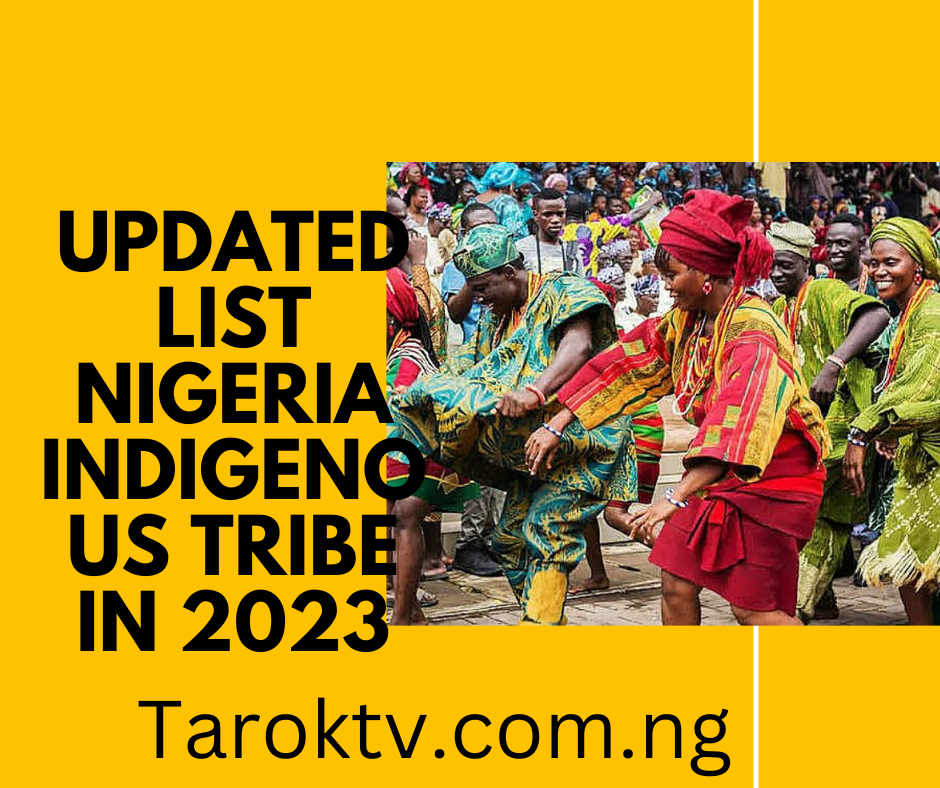 taroktv-blog-updated-list-nigeria-indigenous-tribe-in-2023